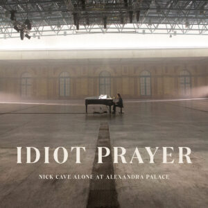 Read more about the article Nick Cave – „Idiot Prayer”