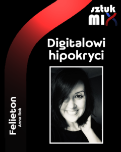 Read more about the article Digitalowi hipokryci
