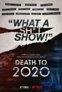 Read more about the article Giń, 2020! (Death to 2020) – film Netflix Reż. Al Campbell / Alice Mathias