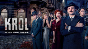 Read more about the article „Król” – serial Canal+
