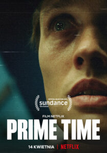 Read more about the article „Prime Time”, reż. Jakub Piątek – film Netflix