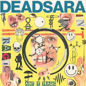 Read more about the article Dead Sara – „Ain’t It Tragic” [Recenzja]