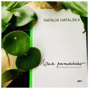 Read more about the article Natalia Hatalska – „Wiek paradoksów”, wyd. Znak, książka [Recenzja]