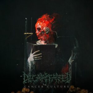 Read more about the article Decapitated – “Cancer Culture” [Recenzja], dystr: Mystic Production