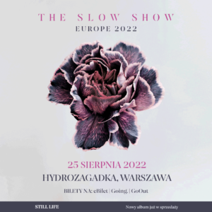 Read more about the article The Slow Show, Hydrozagadka, Warszawa, 25.08.2022 [Koncert – Polecane wydarzenie], org. Charm Music Poland