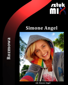 Read more about the article Simone Angel [Rozmowa]