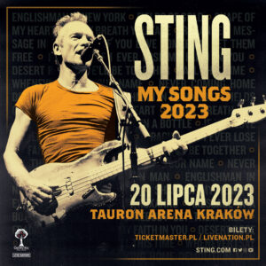 Read more about the article Sting, Tauron Arena, Kraków, 20.07.2023 [Koncert – polecane wydarzenie], org. LiveNation