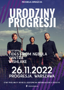 Read more about the article 19. urodziny Progresji z Tides From Nebula, Progresja, Warszawa, 26.11.2022 [Koncert – polecane wydarzenie]