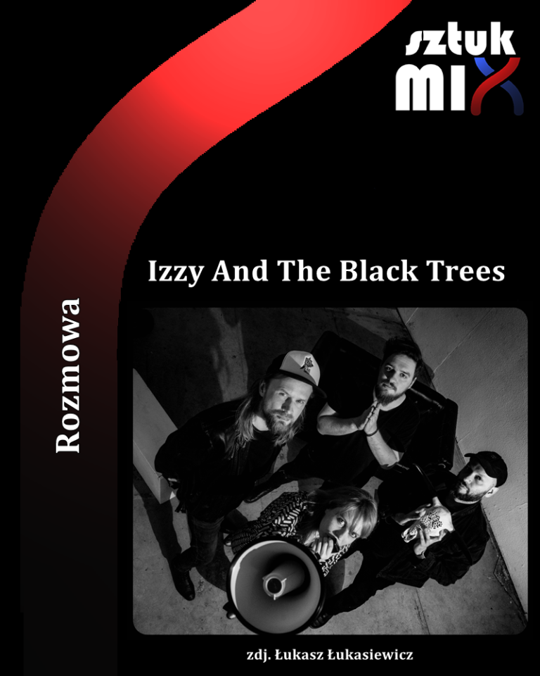 izzy-and-the-black-trees-rozmowa