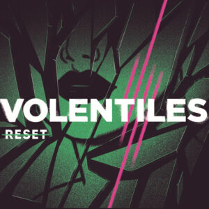 Read more about the article Volentiles – „Reset” [Recenzja]