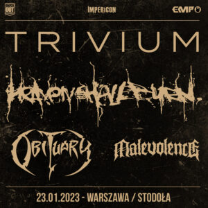 Read more about the article Trivium i Heaven Shall Burn [+goście], Stodoła, Warszawa, 23.01.2023 [Koncert – polecane wydarzenie], org. Knock Out Productions