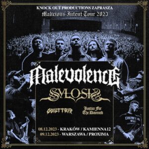 Read more about the article Malevolence, Sylosis, Justice for the Damned i Guilt Trip na dwóch koncertach w Polsce