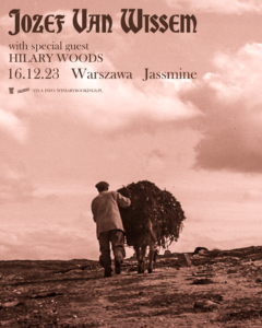 Read more about the article Josef Van Wissem & Hilary Woods | Jassmine, Warszawa | 16.12.2023 | org. WiniaryBookins [Polecane Wydarzenie]