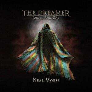 Read more about the article Neal Morse – „The Dreamer – Joseph: Part One” [Recenzja], dystr. Mystic Production
