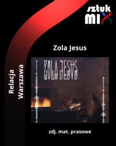 Read more about the article Zola Jesus, Niebo, Warszawa, 26.09.2023 [Relacja]