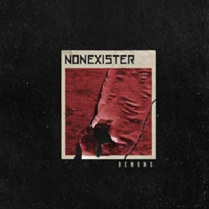 Read more about the article Nonexister – „Demons” [Recenzja]
