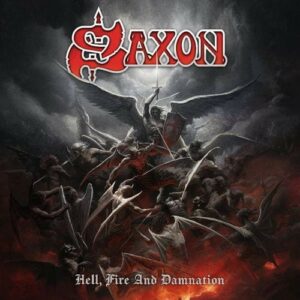 Read more about the article Saxon – „Hell, Fire And Damnation” [Recenzja] dystr. Warner Music Polska