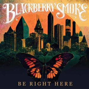 Read more about the article Blackberry Smoke – „Be Right Here” [Recenzja] dystr. Mystic Production