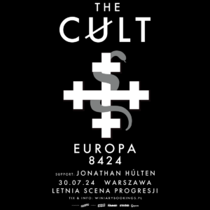 Read more about the article The Cult (+ Jonathan Hultén )| 30.07.2024, Warszawa, Letnia Scena Progresji | org. Winiary Bookings
