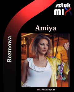 Read more about the article Amiya [Rozmowa]