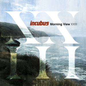Read more about the article Incubus „Morning View XXIII” [Recenzja]