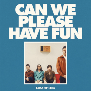 Read more about the article Kings Of Leon – „Can We Please Have Fun” [Recenzja] dystr. Universal Music Polska