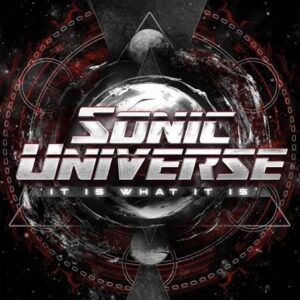Read more about the article Sonic Universe – It Is What It Is [Recenzja] dystr. Mystic Production