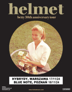 Read more about the article HELMET | Hybrydy, Warszawa, 17.11.2024 | Blue Note, Poznań, 18.11.2024 | org. Live Nation Polska