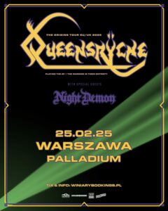 Read more about the article Queensrÿche + Night Demon | 25.02.2025, Warszawa (Palladium) | org. WiniaryBookings