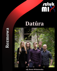 Read more about the article Datûra [Rozmowa]