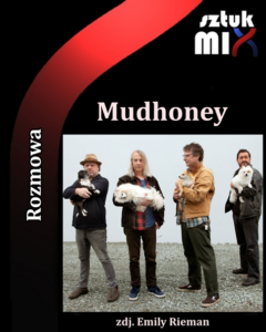 Read more about the article Mark Arm (Mudhoney) [Rozmowa]