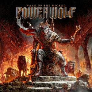 Read more about the article Powerwolf – „Wake Up The Wicked” [Recenzja], dystr. Mystic Production