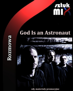 Read more about the article God Is an Astronaut [Rozmowa, Interview]