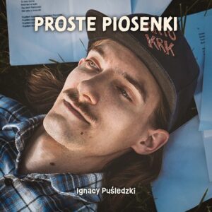 Read more about the article Ignacy Puśledzki – „Proste Piosenki” [Recenzja]