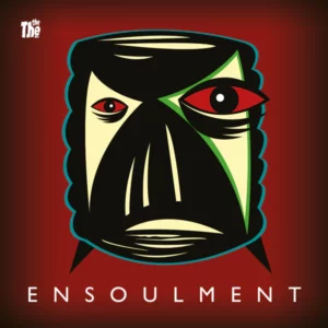 Read more about the article The The – „Ensoulment” [Recenzja], dystr. Mystic Production