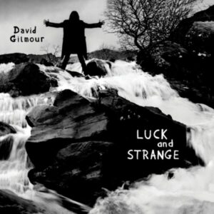 Read more about the article David Gilmour – „Luck and Strange” [Recenzja], dystr. Sony Music Entertainment