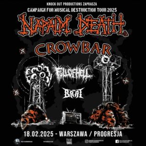 Read more about the article Napalm Death, Crowbar, Full of Hell, Brat | 18.02.2025, Warszawa (Progresja) | org. Knock Out Productions