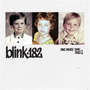 Read more about the article Blink-182 – „One More Time…Part 2” [Recenzja]