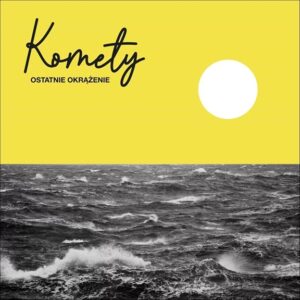 Read more about the article Komety – „Ostatnie okrążenie” [Recenzja]