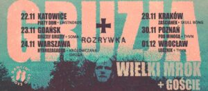 Read more about the article GRUZJA, WIELKI MROK + GOŚCIE | 22.11, Katowice (Piąty Dom) | 23.11, Gdańsk (Drizzly Grizzly) | 24.11, Warszawa (Hydrozagadka) | 29.11, Kraków (Zaścianek) | 30.11, Poznań (Pod Minogą) | 01.12, Wrócław (Łącznik) | org. Dancin’ Shoes Gigs