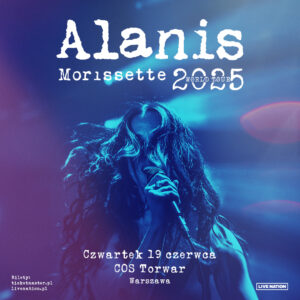 Read more about the article Alanis Morissette | 19.06.2025 | COS Torwar, Warszawa | [Polecane wydarzenie] org. Live Nation Polska