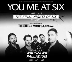 Read more about the article You Me At Six | 20.11.2024, Warszawa (Palladium) | org.Winiary Bookings