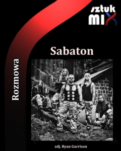 Read more about the article Sabaton [Rozmowa, Interview]