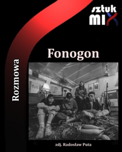 Read more about the article Fonogon [Rozmowa]