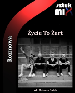 Read more about the article Życie To Żart [Rozmowa]