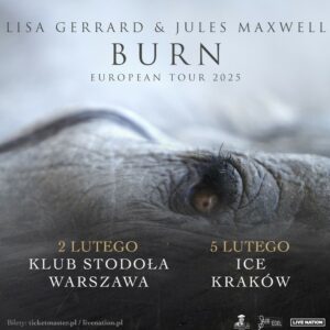 Read more about the article Lisa Gerrard & Jules Maxwell | 02.02.25 Warszawa (Klub Stodoła) , 05.02.25  Kraków (ICE Kraków Congress Centre) | org: Live Nation