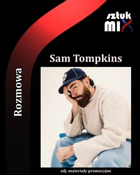 sam-tompkins-rozmowa