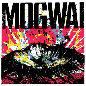 Read more about the article Mogwai – „The Bad Fire” [Recenzja], dystr. PIAS Poland