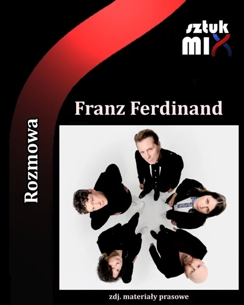 franz-ferdinand-rozmowa