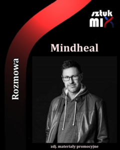 Read more about the article Mindheal [Rozmowa]